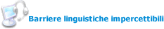 Barriere linguistiche impercettibili